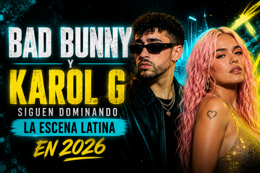 Bad Bunny y Karol G siguen dominando la escena latina en 2026